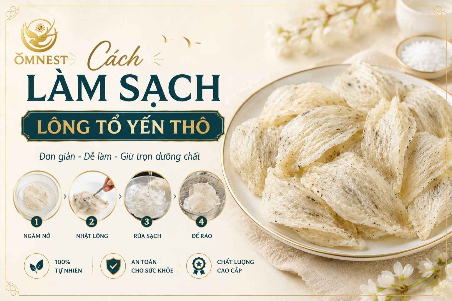 Cách làm sạch lông tổ yến thô