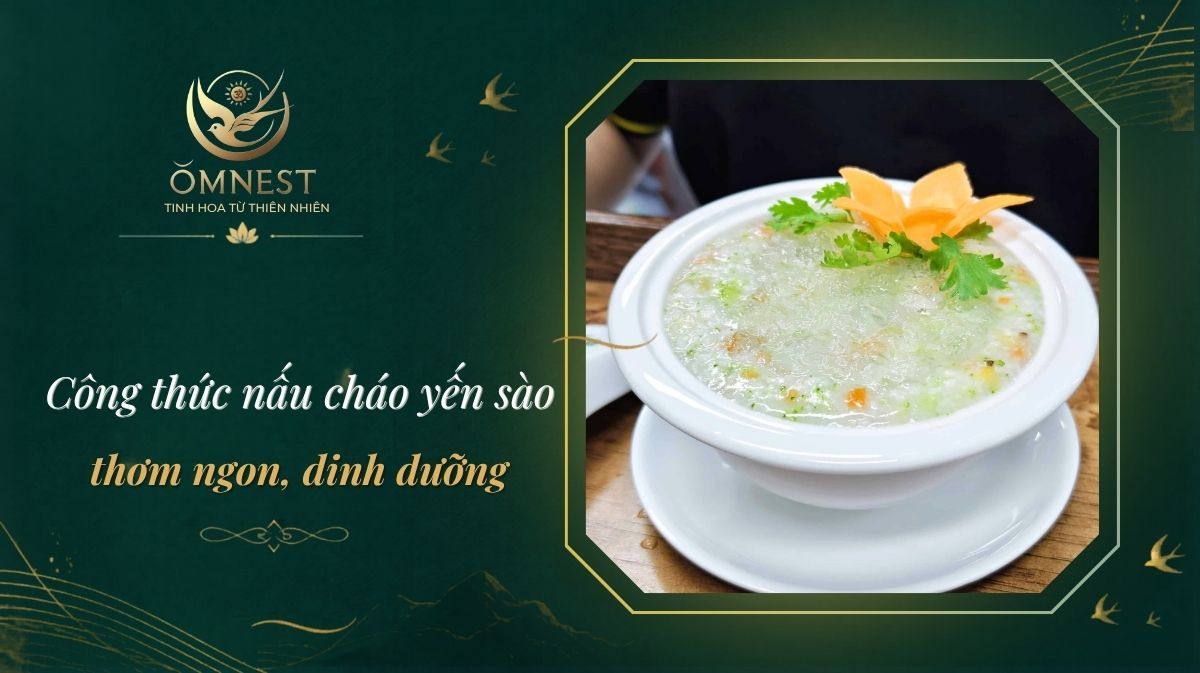 cách nấu cháo yến sào