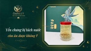 yến chưng bị tách nước còn ăn được không